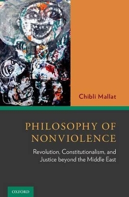 Philosophy of Nonviolence - Chibli Mallat