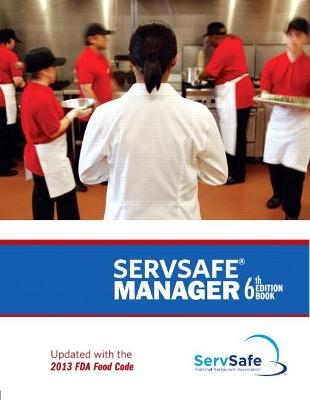 ServSafe Manager, Revised with ServSafe Exam Answer Sheet -  National Restaurant Associatio