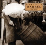 Making a Barrel - John Boakes