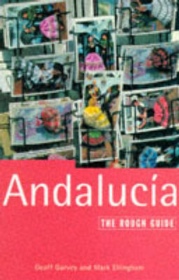 Andalucia - Mark Ellingham, Geoff Garvey