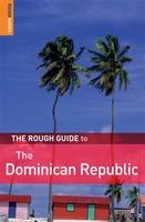 The Rough Guide to the Dominican Republic - Sean Harvey