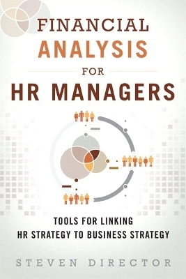 Financial Analysis for HR Managers - Steven Director