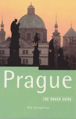 The Rough Guide to Prague - Rob Humphreys