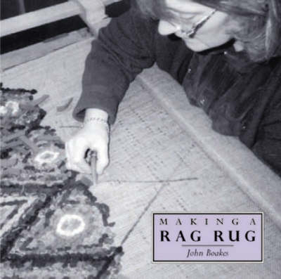 Making a Rag Rug - John Boakes