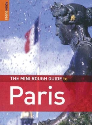 The Mini Rough Guide to Paris - James McConnachie, Ruth Blackmore