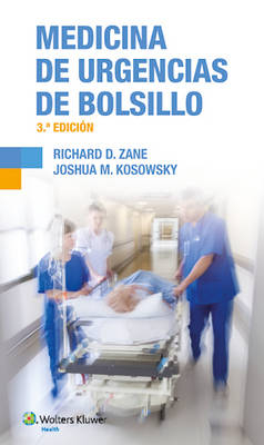 Medicina de urgencias de bolsillo - Richard D. Zane, Joshua M. Kosowsky