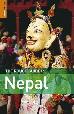 The Rough Guide to Nepal - Dave Reed, David Reed, James McConnachie, Rough Guides