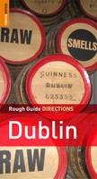 Rough Guide Directions Dublin - Geoff Wallis, Paul Gray,  Rough Guides