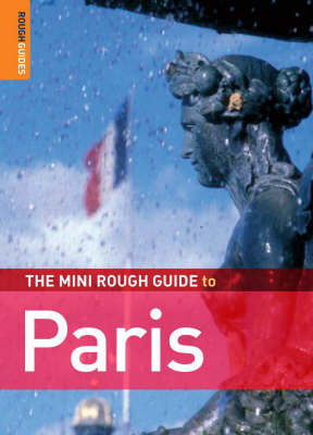 The Mini Rough Guide to Paris - Ruth Blackmore, James McConnachie
