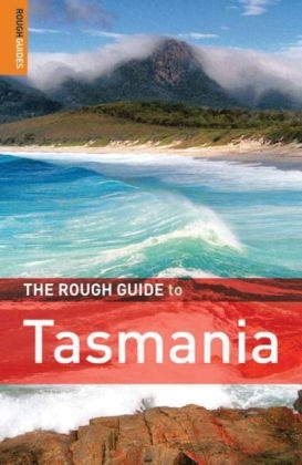 The Rough Guide to Tasmania - James Stewart