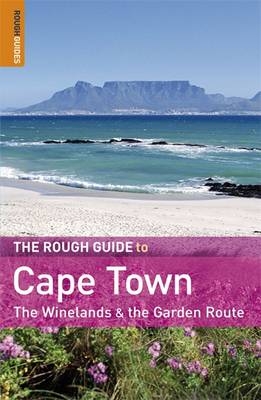 The Rough Guide to Cape Town, The Winelands & the Garden Route - Barbara McCrea, Tony Pinchuck