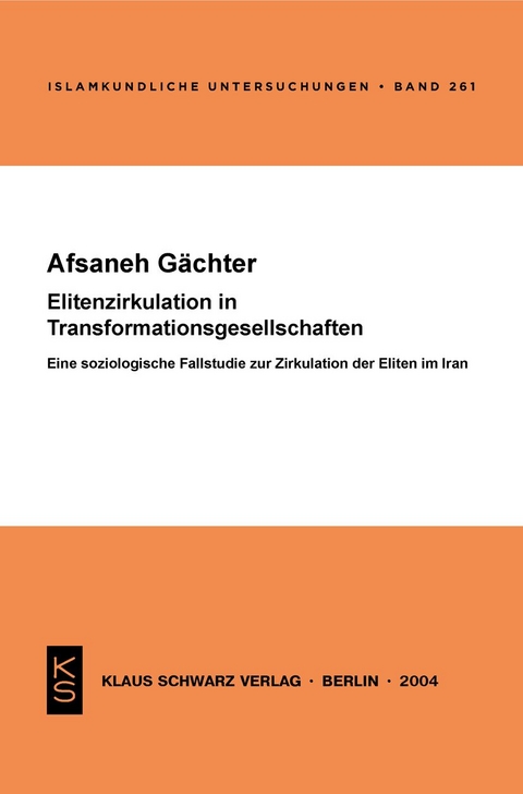 Elitenzirkulation in Transformationsgesellschaften - Afsaneh Gächter