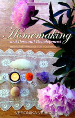 Homemaking and Personal Development - Veronika Van Duin