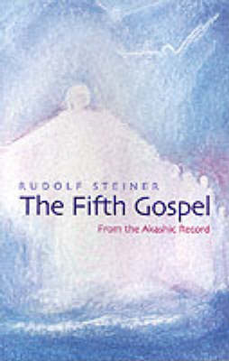 The Fifth Gospel - Rudolf Steiner