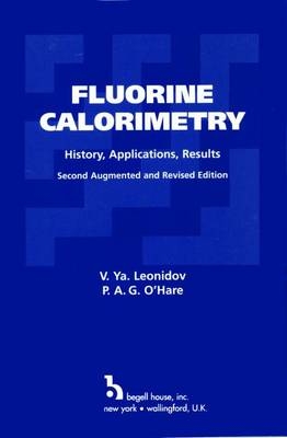 Fluorine Calorimetry - V. Ya. Leonidov, P. A. G. O'Hare