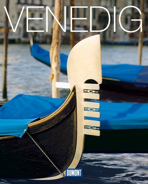 DuMont Bildband Venedig - Walter M. Weiss