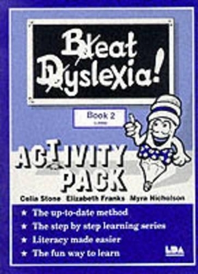 Beat Dyslexia - Celia Stone,  etc., Elizabeth Franks, Myra Nicholson