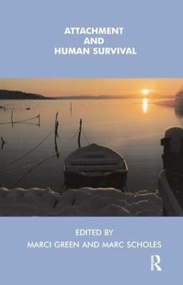 Attachment and Human Survival - 