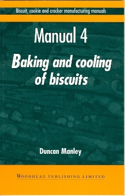 Biscuit, Cookie and Cracker Manufacturing Manuals - Duncan Manley