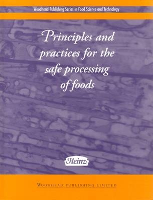 Principles and Practices for the Safe Processing of Foods - 