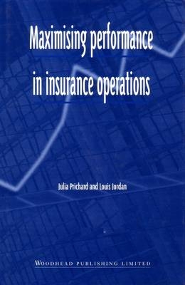 Maximising Performance in Insurance Operations - Julia Prichard, Louis Jordan