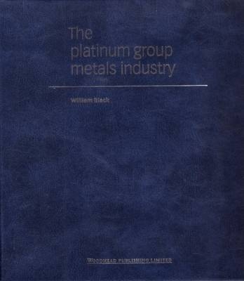 The Platinum Group Metals Industry - William Black