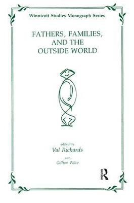 Fathers, Families and the Outside World - Gillian Wilce