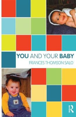 You and Your Baby - Frances Thomson-Salo