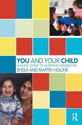 You and Your Child - Martin Hollins, Sheila Hollins