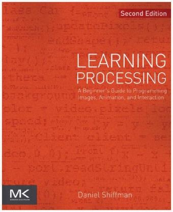 Learning Processing - Daniel Shiffman