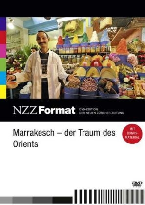 Marrakesch - der Traum des Orients, DVD