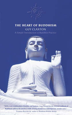 The Heart of Buddhism - Guy Claxton