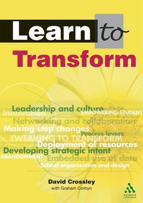 Learn to Transform - David Crossley, Graham Corbyn