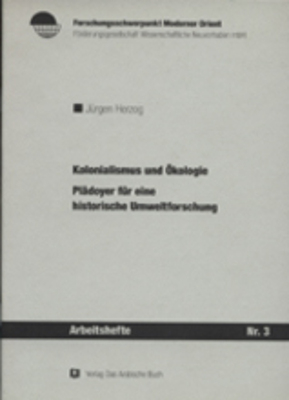 Kolonialismus und Ökologie im Kontext der Geschichte Tanzanias - Jürgen Herzog