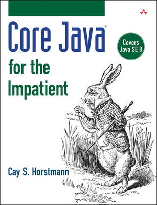 Core Java for the Impatient - Cay S. Horstmann