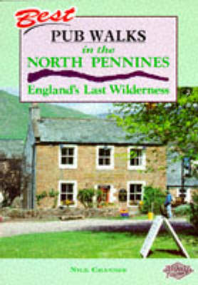 Best Pub Walks in the North Pennines - Nick Channer