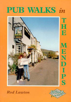 Pub Walks in the Mendips - Rod Lawton