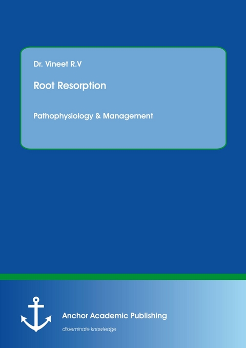 Root resorption -  Vineet R V