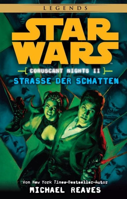 Star Wars: Straße der Schatten (Coruscant Nights 2) - Michael Reaves