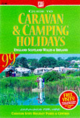 Guide to Caravan and Camping Holidays - 