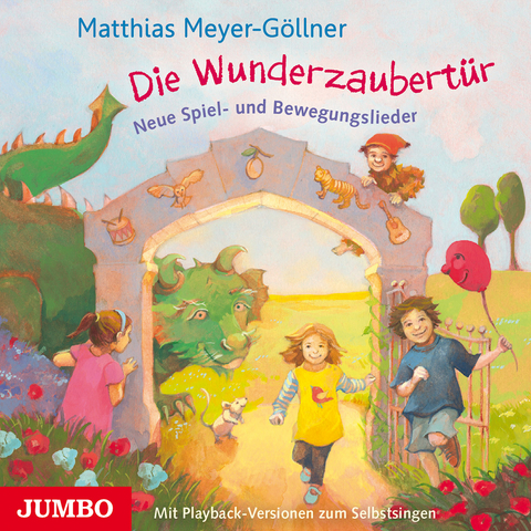 Die Wunderzaubertür - Matthias Meyer-Göllner