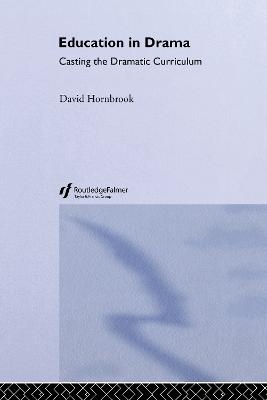 Education In Drama - David Hornbrook