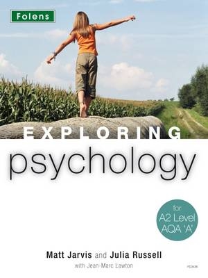 Exploring Psychology: A2 Teacher's Guide (Book & CD-ROM) AQA A - Matt Jarvis, Julia Russell