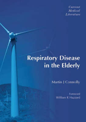 Respiratory Disease in the Elderly - Martin Connolly