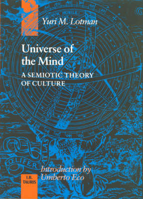 Universe of the Mind - Yuri M. Lotman