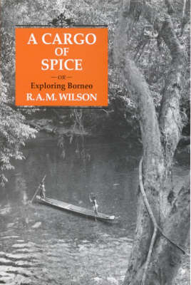 A Cargo of Spice - R. A. M. Wilson