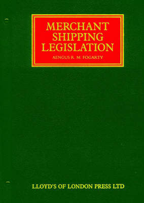 Merchant Shipping Legislation - Aengus R. M. Fogarty