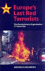 Europe's Last Red Terrorists - George Kassimeris