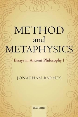 Method and Metaphysics - Jonathan Barnes