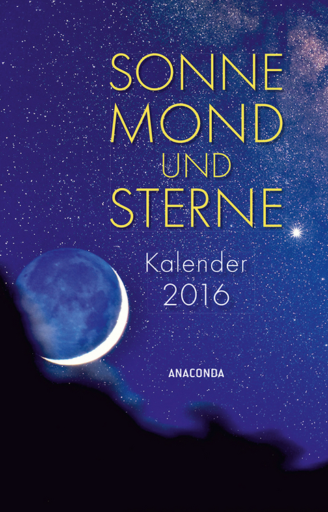 Kalender Sonne, Mond und Sterne 2016 - 